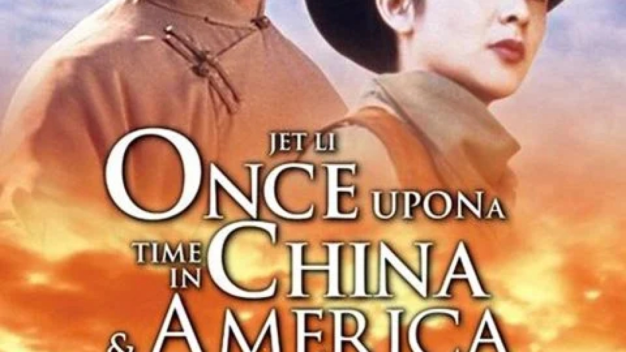 Once Upon a Time in China and America ( 1997 )